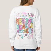 Psychische Gesundheitsfragen Positive Vibes farben Sweatshirt (Rückseite)