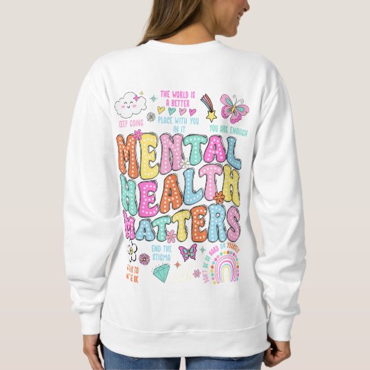 Psychische Gesundheitsfragen Positive Vibes farben Sweatshirt (Rückseite)