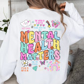 Psychische Gesundheitsfragen Positive Vibes farben Sweatshirt