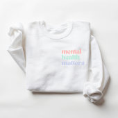 Psychische Gesundheitsfragen Retro Zitat Pastel Ra Sweatshirt