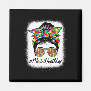 Psychische Gesundheitslehre Bun Women Support Auti Magnet