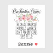 Psychische Krankenschwester, Geschenk für psychiat Aufkleber (Blatt)