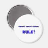 Psychische Krankenschwestern Regel! Magnet (Vorderseite/Rückseite)