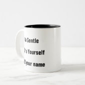Psychische Selbst-Liebe Seien Sie vorsichtig mit s Zweifarbige Tasse (Vorderseite Links)