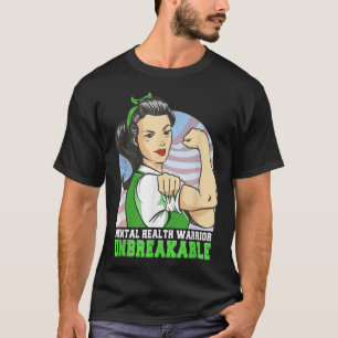Psychischer Gesundheitsschutz - Unzerbrechliche Se T-Shirt