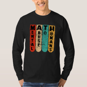 Psychischer Missbrauch an der Schule gegen Mathema T-Shirt