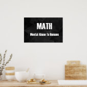 Psychischer Missbrauch für Menschen - Mathematik-P Poster (Küche)