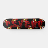 PSYCHO Skateboard (Horizontal)