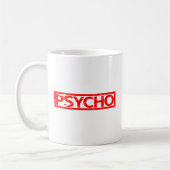 Psycho Stempel Kaffeetasse (Links)