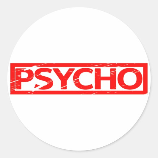 Psycho Stempel Runder Aufkleber (Vorderseite)