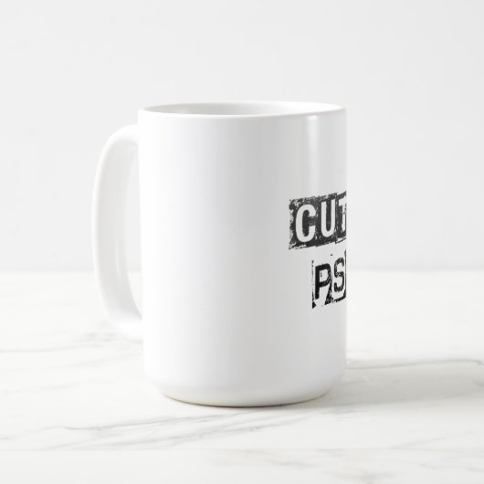 Psycho Tasse (Vorderseite Links)