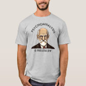 Psychoanalyse ist freudulent T-Shirt (Vorderseite)