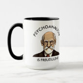 Psychoanalyse ist Freudulent Tasse (Links)