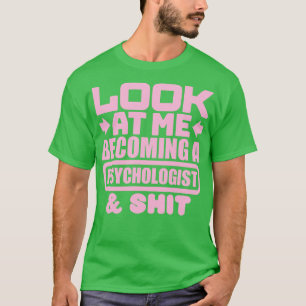 Psychologe Abschluss 2 T-Shirt