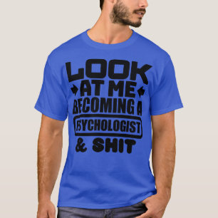 Psychologe Abschluss T-Shirt