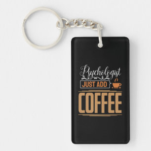Psychologe an der Schule trinken einfach Kaffee Schlüsselanhänger