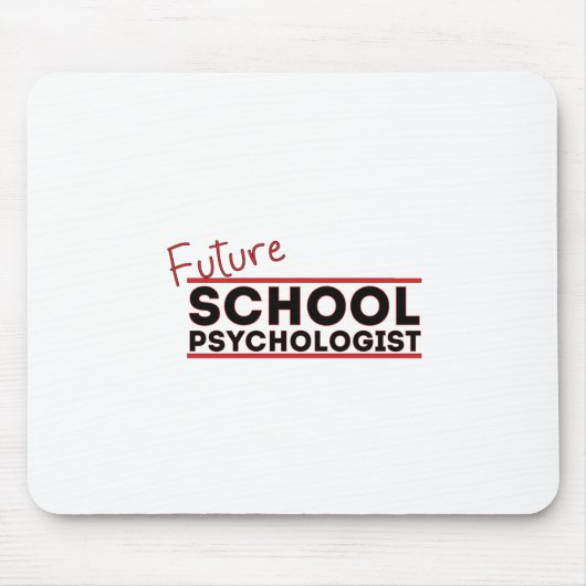 Psychologe der künftigen Schule Mousepad (Vorne)