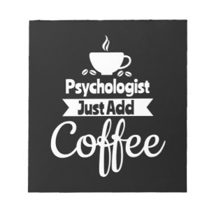 Psychologe einfach Kaffee hinzufügen Notizblock