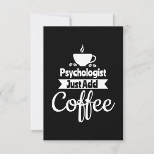 Psychologe einfach Kaffee hinzufügen RSVP Karte
