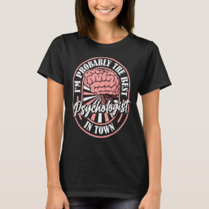 Psychologe Hirnpsychologin Psychologin Psych T-Shirt