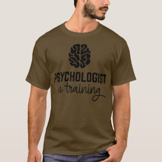 Psychologe in Ausbildung1 T-Shirt