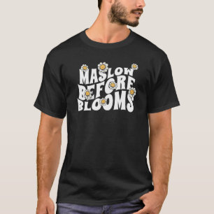 Psychologe Maslow vor Blogs T-Shirt