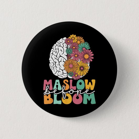 Psychologe Maslow vor Bloom Sped Teacher Clro Button (Vorderseite)