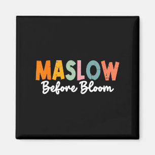 Psychologe Maslow vor Bloom Sped Teacher Clro Magnet