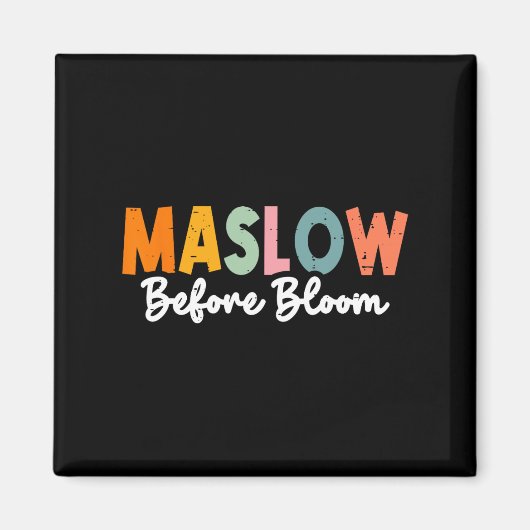 Psychologe Maslow vor Bloom Sped Teacher Clro Magnet (Vorne)