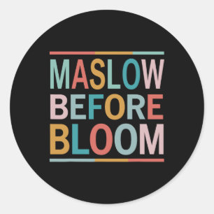 Psychologe Maslow vor Bloom Sped Teacher Clro Runder Aufkleber
