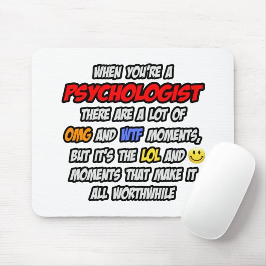 Psychologe .. OMG WTF LOL Mousepad (Mit Mouse)