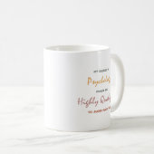 Psychologie Degree Funny Quotes Geschenkideen Kaffeetasse (VorderseiteRechts)