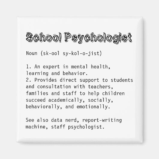 Psychologin der Schule Definition Magnet (Vorne)
