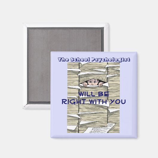 Psychologin der Schule im Magnet Paperwork begrabe (Vorderseite/Rückseite)