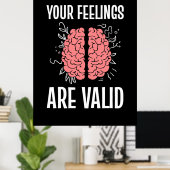 Psychologin Ihre Gefühle sind gültig Poster (Heimbüro)