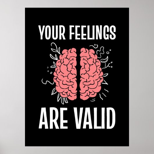 Psychologin Ihre Gefühle sind gültig Poster (Vorne)