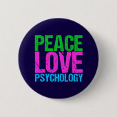Psychologin Peace Liebe Psychology Button (Vorderseite)