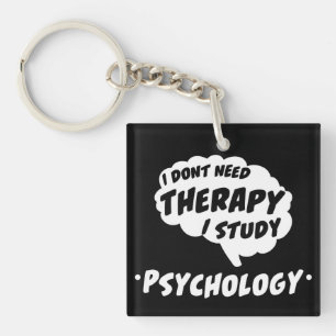 Psychologische Studentenstudie Funny Quote T Shirt Schlüsselanhänger