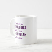 Psychologisches Problem Kaffeetasse (Vorderseite Links)