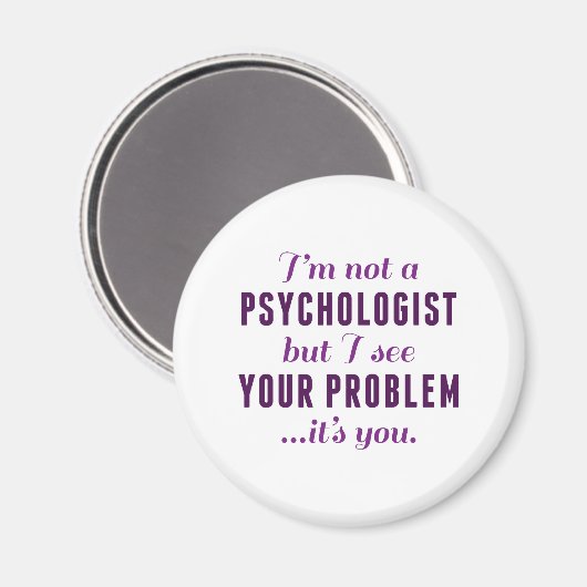 Psychologisches Problem Magnet (Vorderseite/Rückseite)