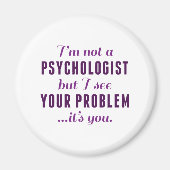 Psychologisches Problem Magnet (Vorne)