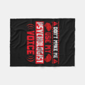 Psychology Quote - Don't Make Me Use My Psychologi Fleecedecke (Vorderseite (Horizontal))