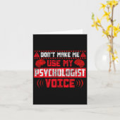 Psychology Quote - Don't Make Me Use My Psychologi Karte (Gelbe Blume)