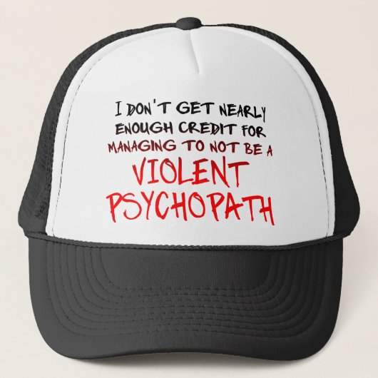 Psychopath Credit Funny Ball Cap Hat Truckerkappe (Vorderseite)