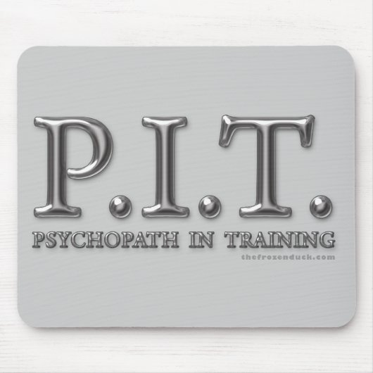 Psychopath im Training Mousepad (Vorne)