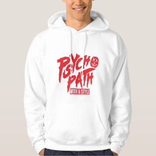 Psychopath mit Stilhosen Hoodie
