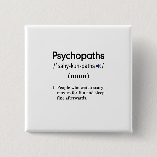 Psychopathen-Definition-Platz Button (Vorderseite)