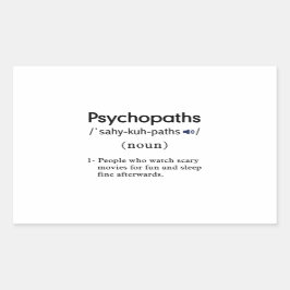 Psychopathen Rechteckiger Aufkleber