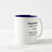 Psychopathen Zweifarbige Tasse (VorderseiteRechts)