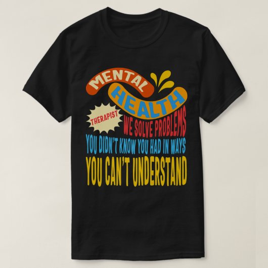Psychotherapeut berät Problemlöser T-Shirt (Design vorne)